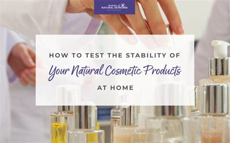 Our guide to stability testing cosmetics at home 